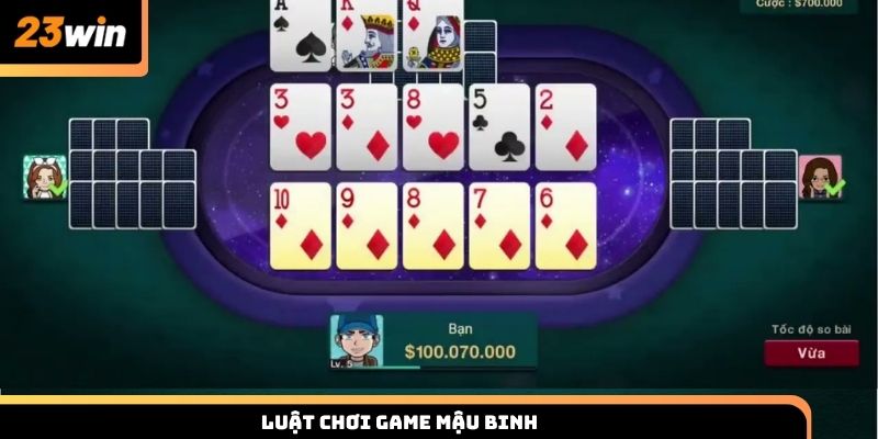 Luật chơi game Mậu Binh cho người mới