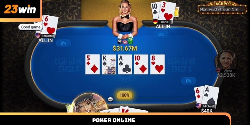 Cách chơi Poker Online và bí quyết thắng chuẩn cao thủ 23win